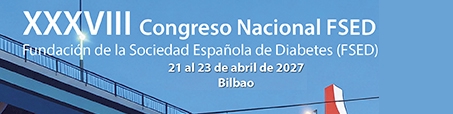 XXXVIII Congreso Nacional de la Fundación de la Sociedad Española de Diabetes (FSED) . 21 al 23 de Abril 2027. Bilbao